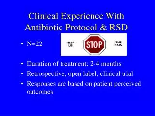 Clinical Experience With Antibiotic Protocol &amp; RSD