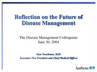 Reflection on the Future of Disease Management