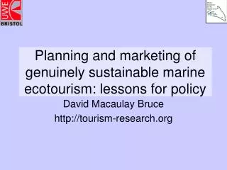 Planning and marketing of genuinely sustainable marine ecotourism: lessons for policy