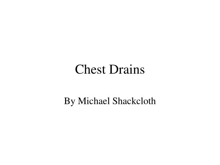 chest drains