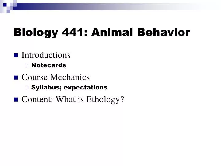 biology 441 animal behavior
