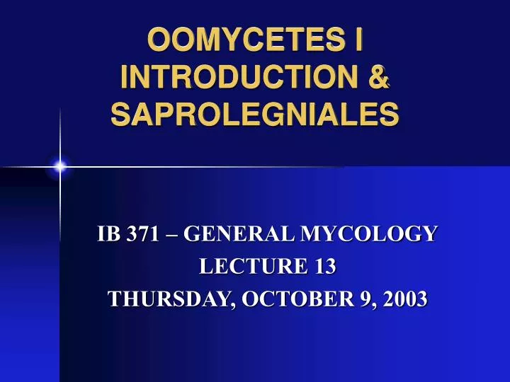oomycetes i introduction saprolegniales