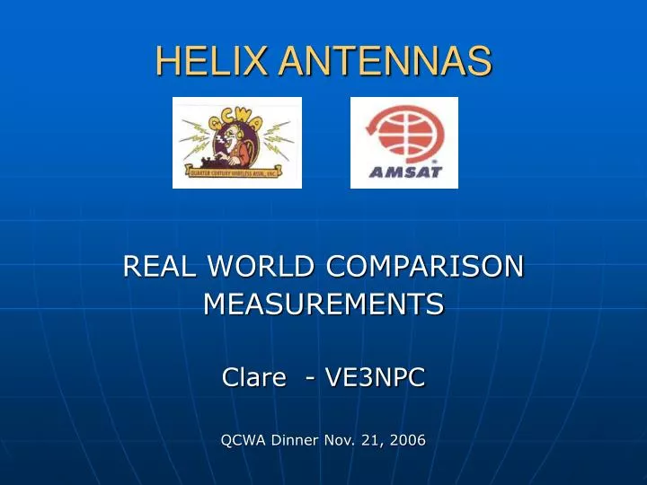 real world comparison measurements clare ve3npc qcwa dinner nov 21 2006