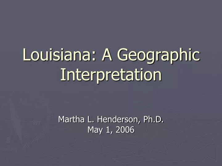 louisiana a geographic interpretation