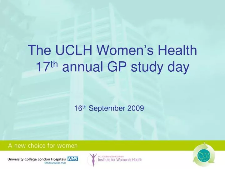 the uclh women s health 17 th annual gp study day