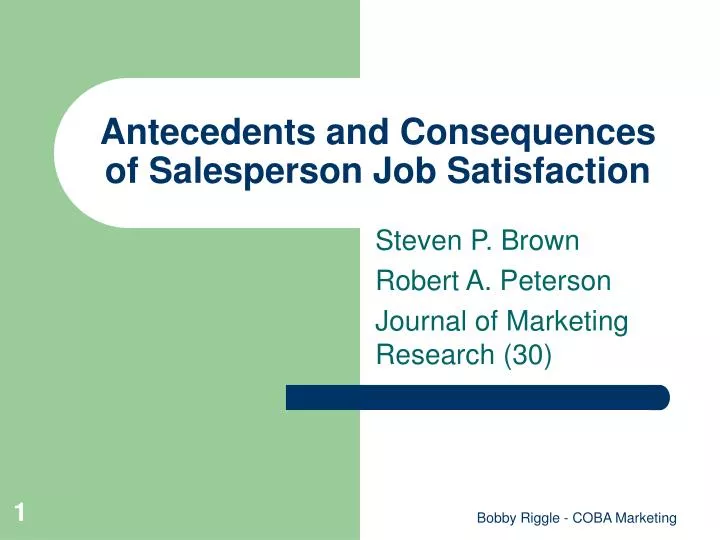 antecedents and consequences of salesperson job satisfaction