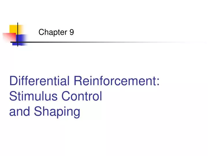 differential reinforcement stimulus control and shaping