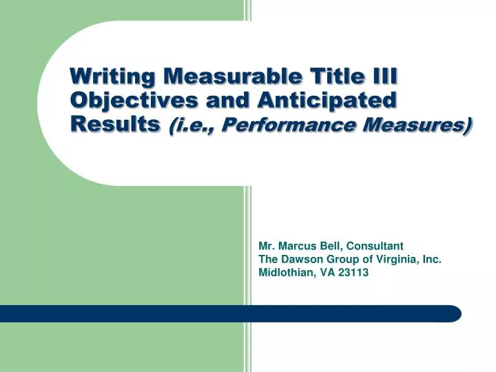 writing measurable title iii objectives and anticipated results i e performance measures