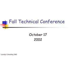 Fall Technical Conference