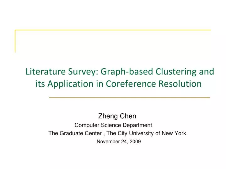 literature survey graph based clustering and its application in coreference resolution