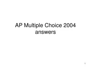 AP Multiple Choice 2004 answers
