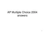 AP Multiple Choice 2004 answers - slide 1