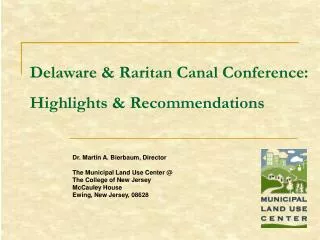 Delaware &amp; Raritan Canal Conference: Highlights &amp; Recommendations