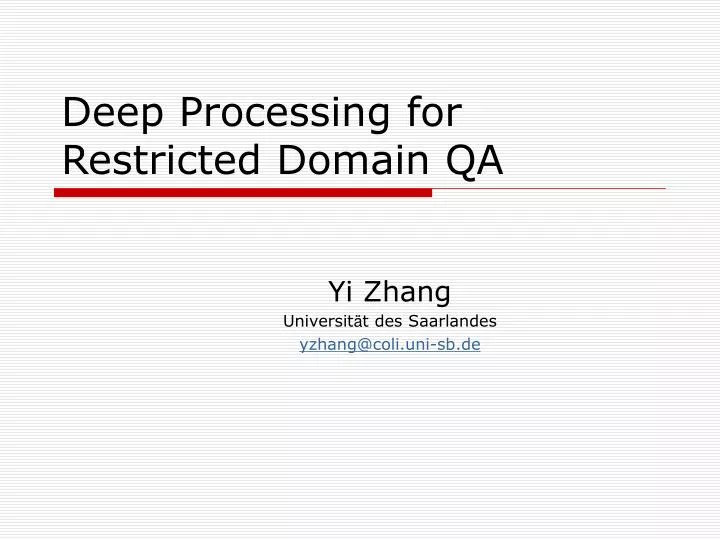 deep processing for restricted domain qa
