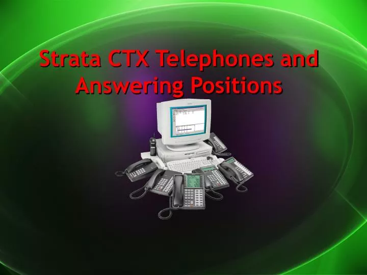 strata ctx telephones and answering positions