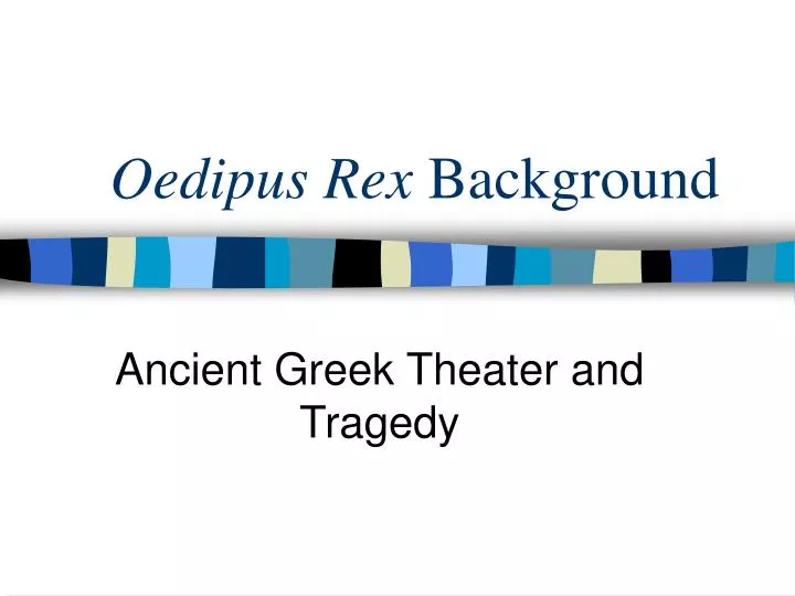 oedipus rex background