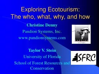 Exploring Ecotourism: The who, what, why, and how