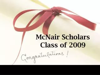 McNair Scholars Class of 2009