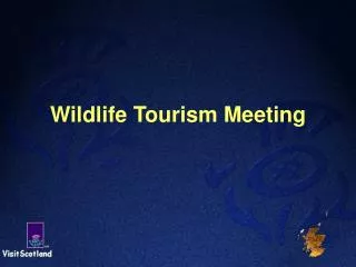 Wildlife Tourism Meeting