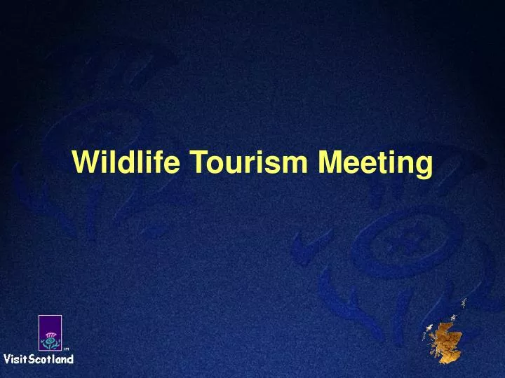 wildlife tourism meeting