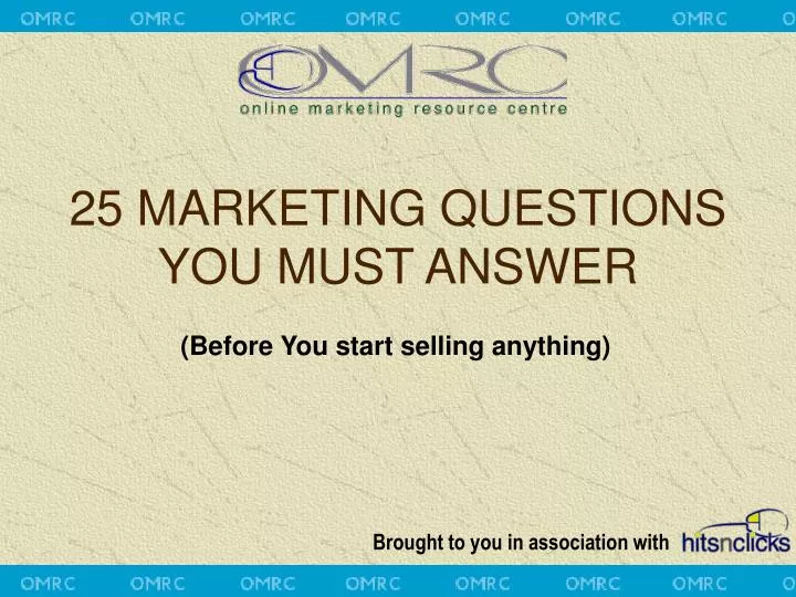 25 marketing questions you must answer