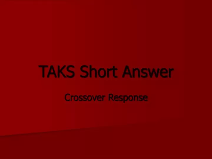 taks short answer