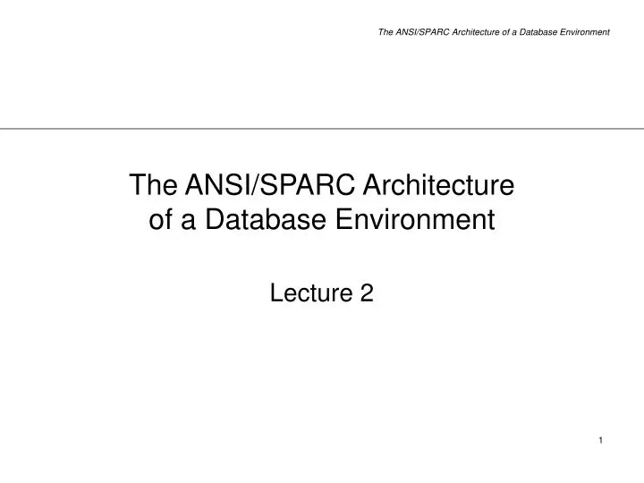 the ansi sparc architecture of a database environment