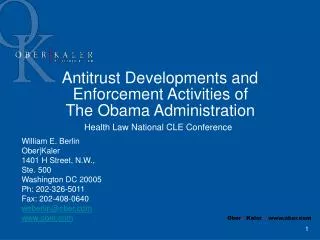 Antitrust Developments and Enforcement Activities of The Obama Administration Health Law National CLE Conference