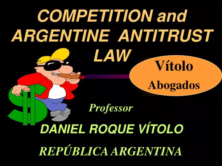 competition and argentine antitrust law