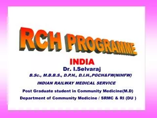 Post Graduate student in Community Medicine(M.D) Department of Community Medicine / SRMC &amp; RI (DU )