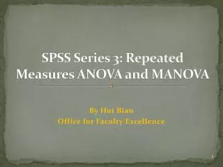 SPSS Series 3: Repeated Measures ANOVA and MANOVA