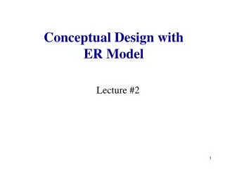 Conceptual Design with ER Model