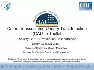 Catheter-associated Urinary Tract Infection (CAUTI) Toolkit Activity C: ELC Prevention Collaboratives