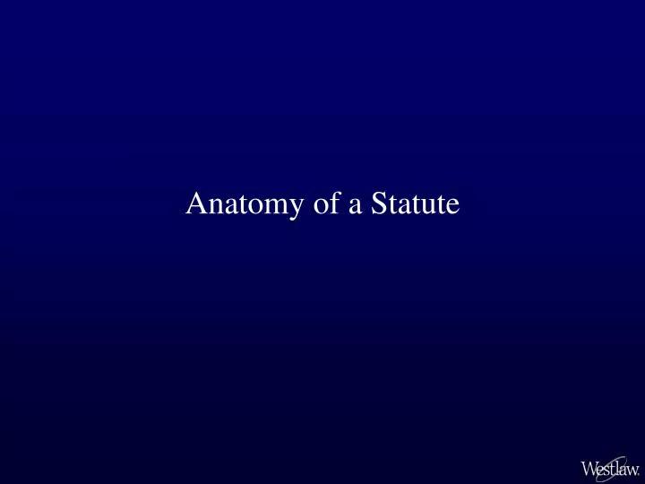 anatomy of a statute