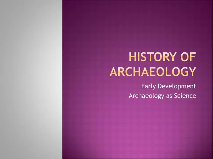 history of archaeology