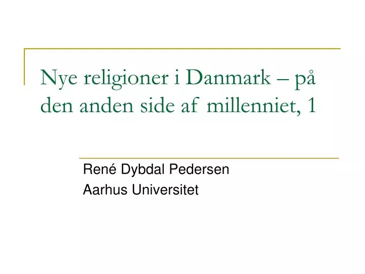 nye religioner i danmark p den anden side af millenniet 1