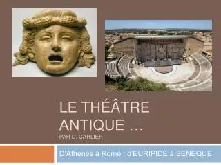 le th tre antique par d carlier