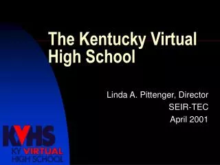 The Kentucky Virtual High School