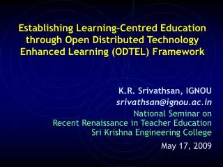 Establishing Learning-Centred Education through Open Distributed Technology Enhanced Learning (ODTEL) Framework