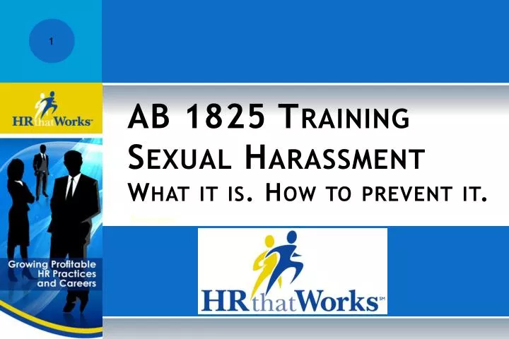 ab 1825 training s exual harassment what it is how to prevent it
