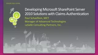 Developing Microsoft SharePoint Server 2010 Solutions with Claims Authentication