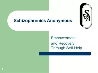 Schizophrenics Anonymous