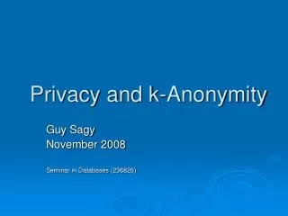 Privacy and k-Anonymity