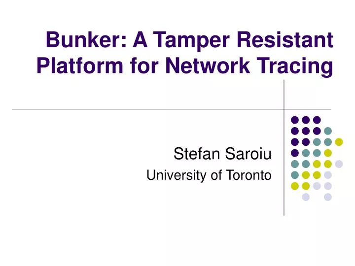 bunker a tamper resistant platform for network tracing