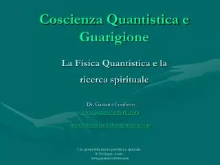 Coscienza Quantistica e Guarigione La Fisica Quantistica e la ricerca spirituale