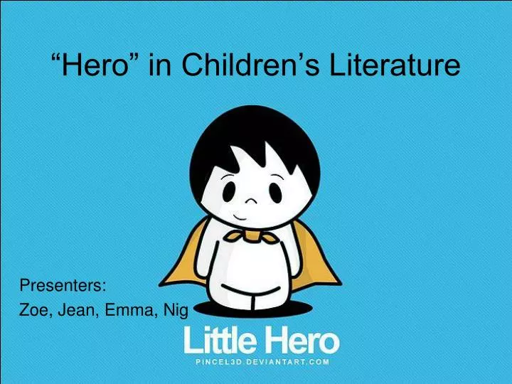 hero in children s literature