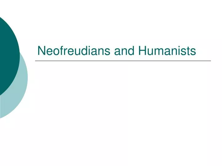 neofreudians and humanists