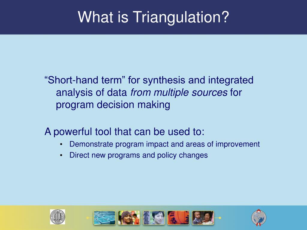 PPT - What is Triangulation? PowerPoint Presentation, free download ...