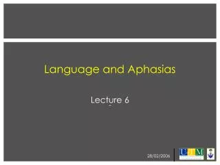 Language and Aphasias