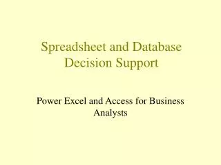 Spreadsheet and Database Decision Support